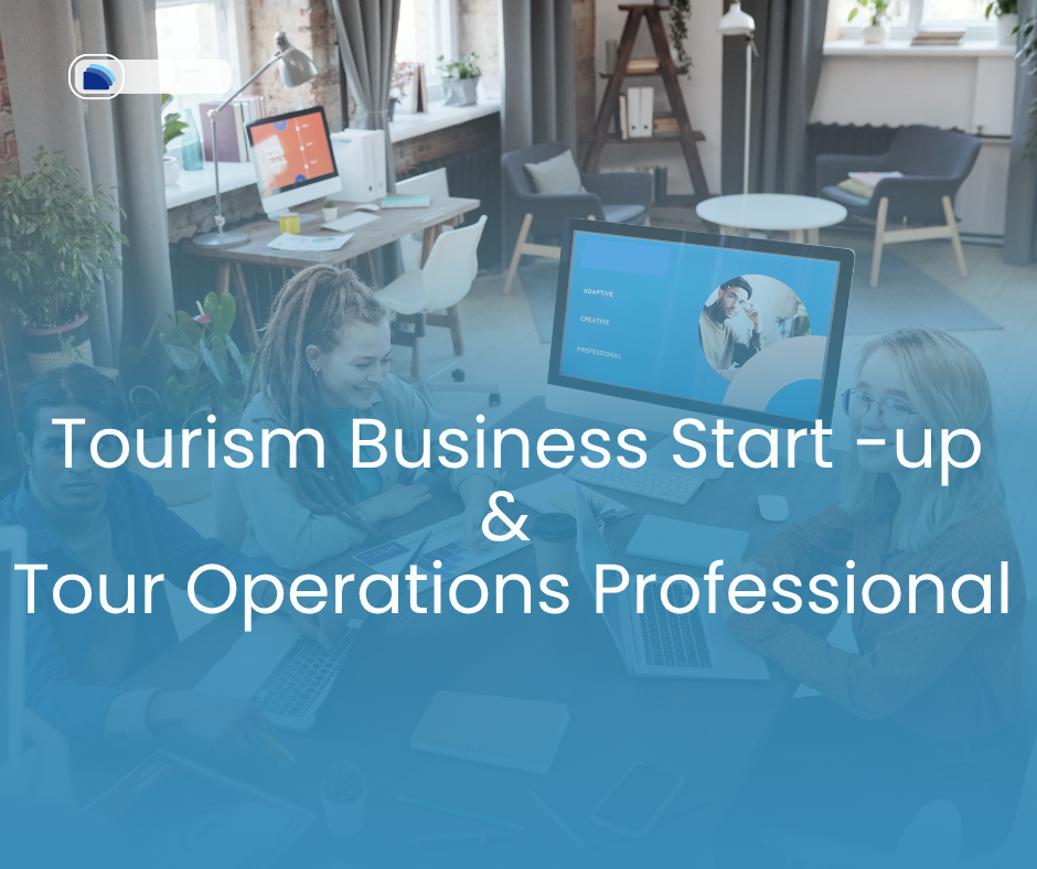 Tourism Business  Start -up & Tour Operations Professional